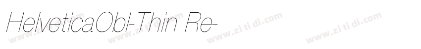 HelveticaObl-Thin Re字体转换